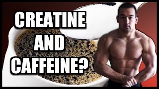 Creatine And Caffeine Is It Okay To Mix Them [upl. by Earazed]