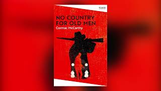 No Country for Old Men by Cormac McCarthy  Thriller Audiobook [upl. by Claudius107]