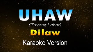 UHAW  Dilaw Karaoke [upl. by Leik]