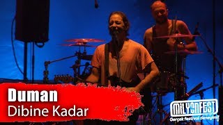 Duman  Dibine Kadar Milyonfest İstanbul 2019 [upl. by Adiela193]