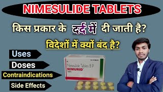 Nimesulide 100 mg Tablets  Uses  Dosage  SideEffects Warnings  MOA  Why Is It Banned In Hindi [upl. by Ahsiekahs835]