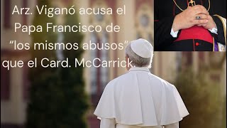 Arz Viganó levanta acusación contra Papa Francisco SD 480p [upl. by Wiatt417]