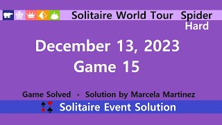 Solitaire World Tour Game 15  December 13 2023 Event  Spider Hard [upl. by Karleen]