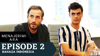 Menajerimi Ara Episode 2 CC Bahasa Indonesia [upl. by Dena]