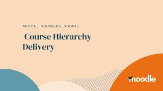 Showcase Shorts  Course Hierarchy Delivery [upl. by Petras753]