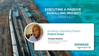 Siemens Mobility  Gautengs Signalling Project Project Scope [upl. by Adonis437]