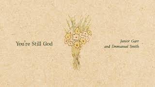 Youre Still God  Songs From The Soil Official Audio Video [upl. by Netaf219]