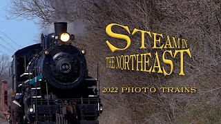 Preview  Steam in the Northeast 2022 Photo Trains [upl. by Assilev257]