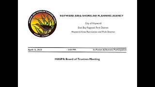 Apr 13 2023  HASPA Board of Trustees Meeting [upl. by Ronym212]