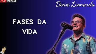 Fases da vida Deive Leonardo [upl. by Ajnotal]