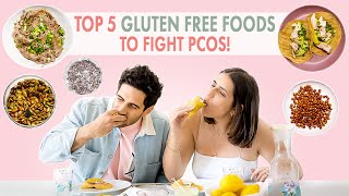 Top 5 Gluten Free Foods to Fight PCOS Taste test ft my husband [upl. by Verge]