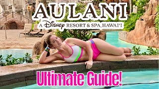 ULTIMATE GUIDE To Disneys HAWAII Resort The BEST Top 12 Things You MUST Do At Aulani [upl. by Azial]