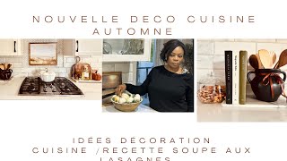 Nouvelle Déco cuisine AutomneIdées déco cuisineRecette soupe aux lasagnes Fall decorating ideas [upl. by Osber]