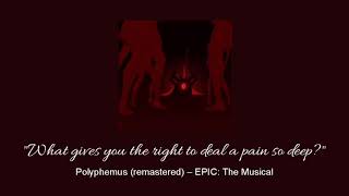 Polyphemus remastered – EPIC The Musical slowed amp reverb [upl. by Bitthia]