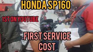 Sp160 first service cost Honda servicing experience honda sp160 [upl. by Syxela166]