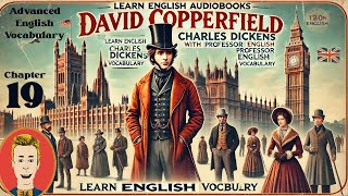 Learn English Audiobooksquot David Copperfieldquot Chapter 19 Advanced English Vocabulary [upl. by Nek]