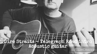 Telegraph Road  Dire Straits Intro  Acoustic guitar [upl. by Kent]