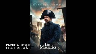 Livre audio  Les MiseÌrables  Partie 4 Idylle  Chapitres 4 aÌ€ 7 [upl. by Sindee607]