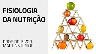 Fisiologia da Nutrição [upl. by Elinore869]