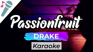 Drake  Passionfruit  Karaoke Instrumental Acoustic [upl. by Lynelle]