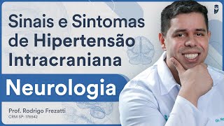 Sinais e Sintomas de Hipertensão Intracraniana  Neurologia para Residência Médica [upl. by Asa]