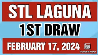 STL LAGUNA RESULT TODAY 1ST DRAW FEBRUARY 17 2024 11AM [upl. by Urion103]