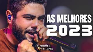 HENRIQUE E JULIANO AS MAIS TOCADAS DE 2023 [upl. by Siwel]