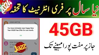 Jazz Free 45GB internet New Year Offer 2024  Jazz Free internet Code [upl. by Ahsykal829]