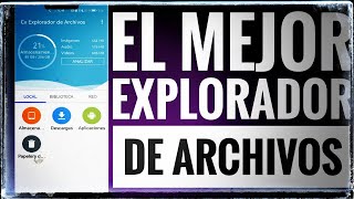 📁📂 El MEJOR EXPLORADOR DE ARCHIVOS PARA ANDROID ¿Sabes qué es a coste cero 📂📁 [upl. by Salis]