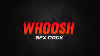 Whoosh Sound Effect For Edits  Free Whoosh Transition Sound Effects 2022 [upl. by Havelock559]