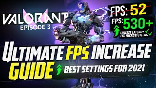 🔧 VALORANT Dramatically increase performance  FPS with any setup EPISODE 3 Best Settings 2021 🆕✔️ [upl. by Kumagai634]