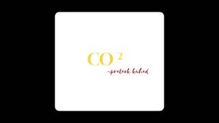 Co2 by Prateek kuhad lyrics edit by Akxhy co2 lyrics edit prateekkuhad [upl. by Noryahs]