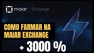 Como fazer Farm na Maiar Exchange [upl. by Ger]