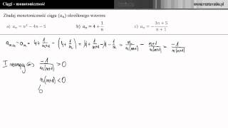 Zbadaj monotoniczność ciągu  Zadanie 1b [upl. by Nnyleimaj]