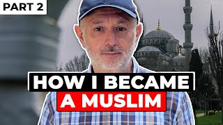 How I Became a Muslim Part 2 [upl. by Dwane]