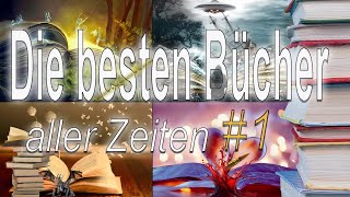 Die Besten Bücher aller Zeiten 1 Buchrezensionen und Büchertipps vom Buchprofi Lieblingsbücher [upl. by Annasoh]