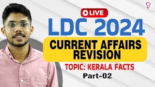 LDC 2024  Current Affairs Revision  Kerala facts Part 2  Kerala Psc [upl. by Eisac]