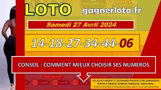 LOTO RESULTAT TIRAGE SAMEDI 27 AVRIL 2024 [upl. by Lindholm]