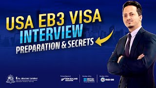 Eb3 visa interview preparation and secrets  Eb3 ভিসা ইন্টারভিউ প্রস্তুতি এবং সিক্রেট [upl. by Sondra]