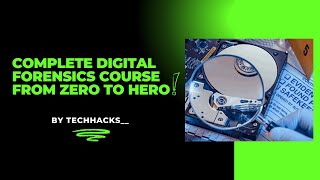 Computer Forensics InDepth  Digital Forensics Course  Zero to Hero  Part 3 [upl. by Akehsal86]