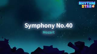 RhythmStar Mozart quotSymphony No40quot [upl. by Otto]