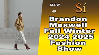 Brandon Maxwell Fall Winter 2024 2025 Fashion Show  Slow  4K [upl. by Iridis]