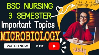 Important Topics in Microbiology 💥 BSC NURSING 3 SEMESTER [upl. by Jutta]