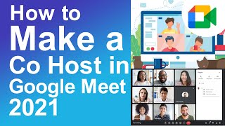 How to Make a co host in Google Meet 2021 [upl. by Atilahs]