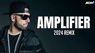 Imran Khan  Amplifier Remix  Punjabi Songs 2024 [upl. by Neerehs]