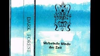 Dark Forest  quotWirbelnde Winde der Zeitquot 1996 full demo [upl. by Adnilec892]