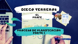 Proceso de planificación  Parte 1 [upl. by Mulcahy]