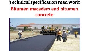 Technical specification road work Bitumen macadam and bitumen concrete [upl. by Yehtomit989]