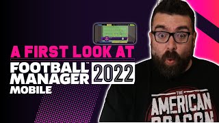 Football Manager 2022 Mobile  First Look amp Review of FM22 Mobile  FMM22 [upl. by Nannahs]