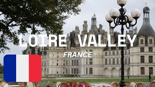 EXPLORING THE ENCHANTING LOIRE VALLEY FRANCE  travel guide And France loirevalley loire [upl. by Ogait496]